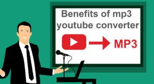 benefits of mp3 youtube converter