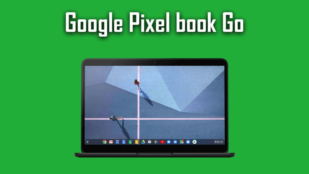 Google Pixel book Go