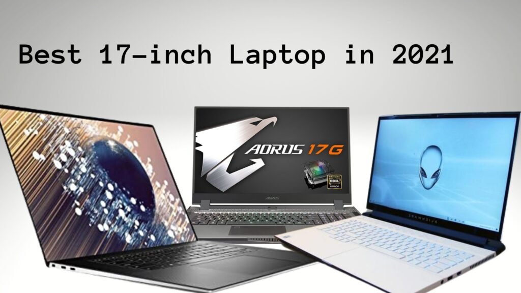 Best 17-inch Laptop in 2021