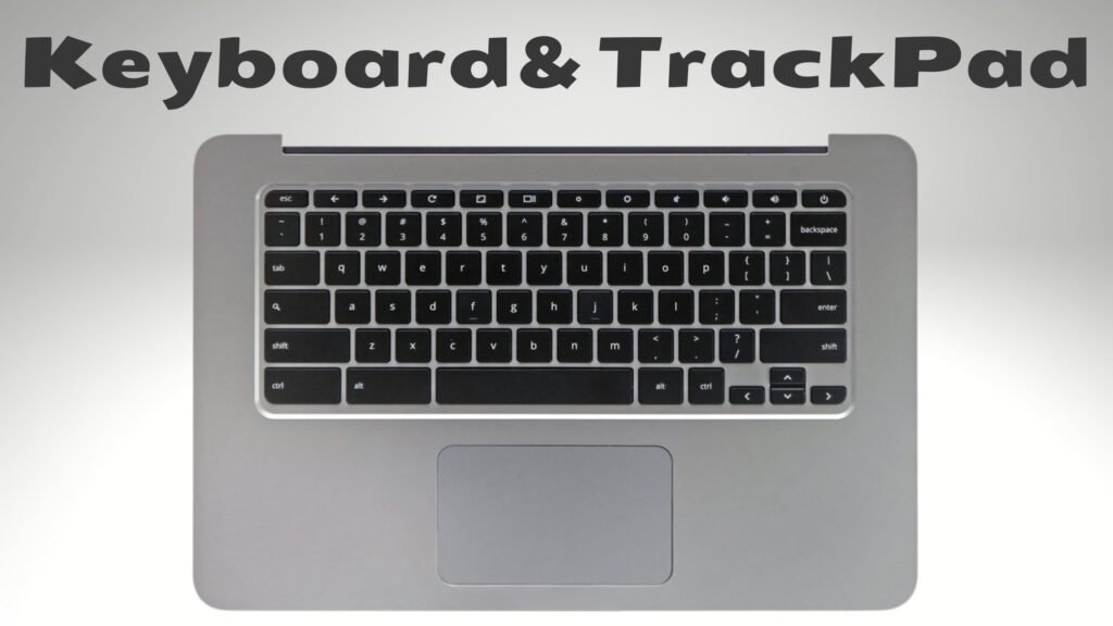 HP Chromebook 14 Keyboard and TrackPad