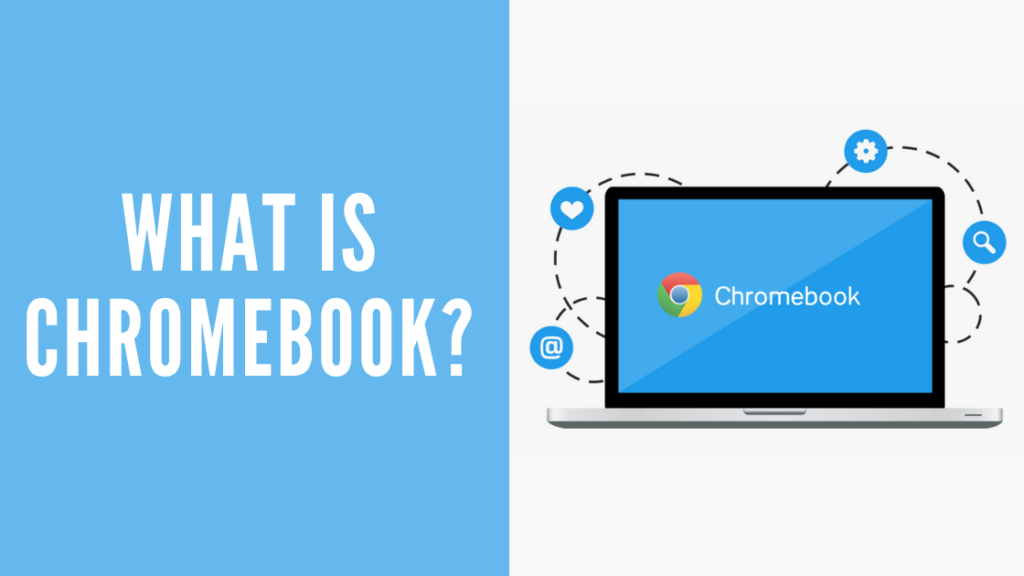 what is chromebook