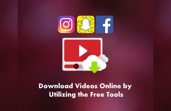 Download Videos Online by Utilizing the Free Tools