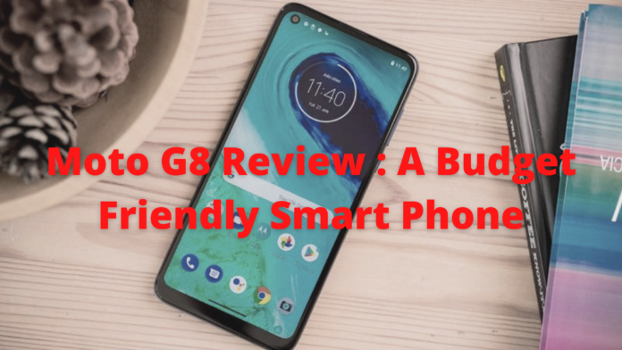 Moto G8 Review