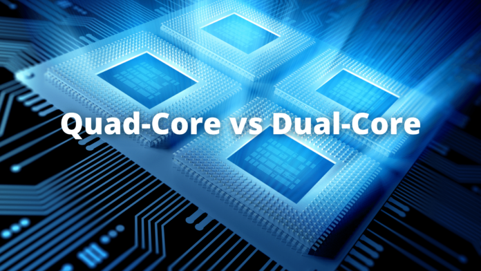 Quad-Core vs Dual-Core