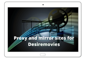 Desiremovies: Watch and Download all Kind of Movies - TechoWiser