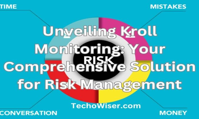 Kroll Monitoring